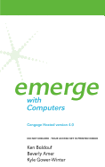 Cengage-Hosted Emerge With Computers 4.0 Printed Access Card - Baldauf, Kenneth