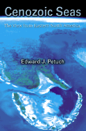 Cenozoic Seas: The View from Eastern North America