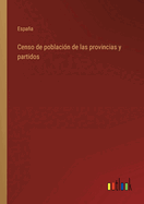 Censo de poblacin de las provincias y partidos