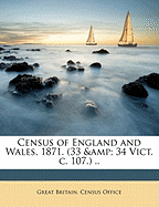 Census of England and Wales, 1871: (33 & 34 Vict. C. 107.)