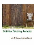 Centenary Missionary Addresses