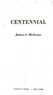 Centennial 1 - Michener, James A