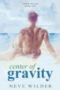 Center of Gravity: Nook Island Book 1