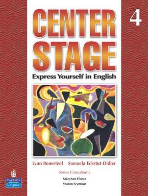 Center Stage 4 Student Book - Bonesteel, Lynn, and Eckstut, Samuela