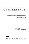 Centerstage - Brown, L Carl, Professor