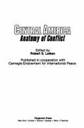 Central America: Anatomy of Conflict
