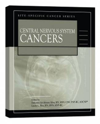 Central Nervous System Cancers - Hutchinson Allen, Deborah (Editor), and Rice, Laurie L (Editor)