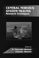 Central Nervous System Trauma: Research Techniques