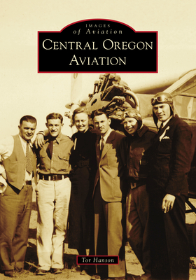 Central Oregon Aviation - Hanson, Tor