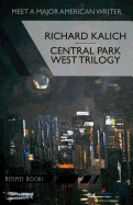Central Park West Trilogy: The Nihilesthete, Penthouse F, Charlie P