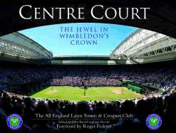 Centre Court: The Jewel in Wimbledon's Crown