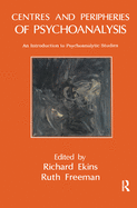 Centres and Peripheries of Psychoanalysis: An Introduction to Psychoanalytic Studies