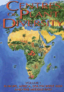 Centres of Plant Diversity: Vol. 1 - Europe Africa South West Asia and the Middle East: A Guide and Strategy for Their Conservation