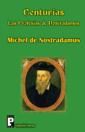 Centurias, Las Profesias de Nostradamus