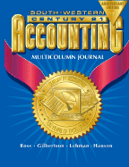 Century 21 Multicolumn Journal Accounting Anniversary Edition, Introductory Course Chapters 1-17, 7e: Anniversary Edition