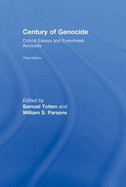 Century of Genocide: Critical Essays and Eyewitness Accounts