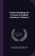 Century Readings for a Course in English Literature, Volume 2
