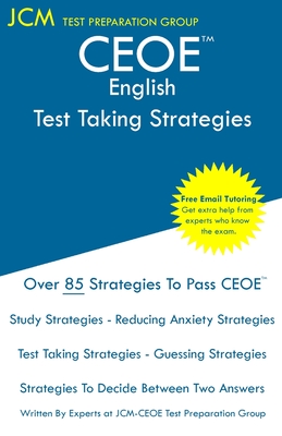 CEOE English - Test Taking Strategies - Test Preparation Group, Jcm-Ceoe