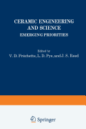 Ceramic Engineering and Science: Emerging Priorities