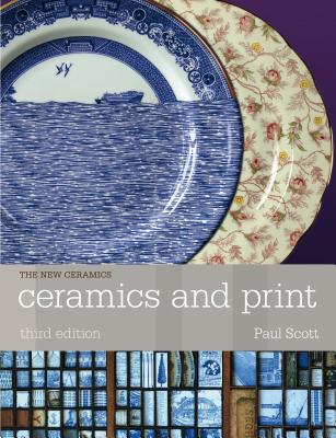 Ceramics and Print - Scott, Paul
