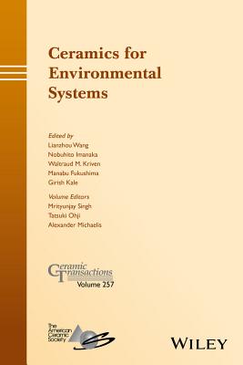 Ceramics for Environmental Systems - Wang, Lianzhou (Editor), and Imanaka, Nobuhito (Editor), and Kriven, Waltraud M (Editor)