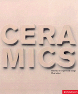 Ceramics: Materials for Inspirational Design