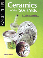 Ceramics of the '50s and '60s: A Collector's Guide