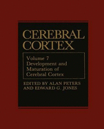 Cerebral Cortex: Development and Maturation of Cerebral Cortex