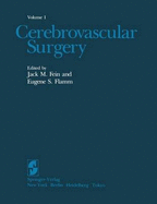 Cerebrovascular Surgery: Volume I