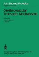 Cerebrovascular Transport Mechanisms: International Congress of Neuropathology, Vienna, September 5-10, 1982