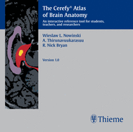 Cerefy Atlas of Brain Anatomy/CD-ROM: An Interactive Reference Tool for Students, Teachers and Researchers