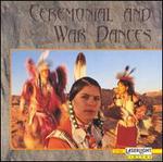 Ceremonial & War Dances