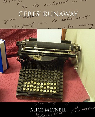 Ceres' Runaway - Meynell, Alice