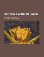 Certain American Faces: Sketches from Life