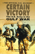 Certain Victory: The U.S. Army in the Gulf War