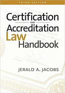 Certification and Accrediation Law Handbook