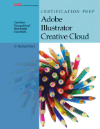 Certification Prep Adobe Illustrator Creative Cloud