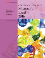 Certification Prep Microsoft Excel 2016