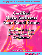 Certified Nurse Assistant's Exam: Questions and Answers for Long Term Care Certification
