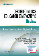 Certified Nurse Educator (CNE/CNEn) Review, Fourth Edition