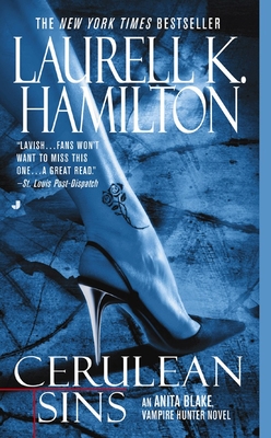 Cerulean Sins: An Anita Blake, Vampire Hunter Novel - Hamilton, Laurell K
