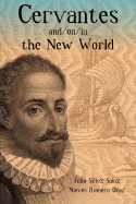 Cervantes And/On/In the New World