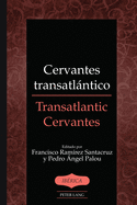 Cervantes transatlntico / Transatlantic Cervantes