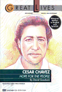 Cesar Chavez: Hope for the People - Goodwin, David