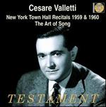 Cesare Valletti: New York Town Hall Recitals 1959 & 1960; The Art of Song