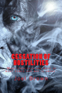 Cessation of Hostilities: Many dark days and most of what comes her way is smoke