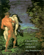 Cezanne's Early Imagery