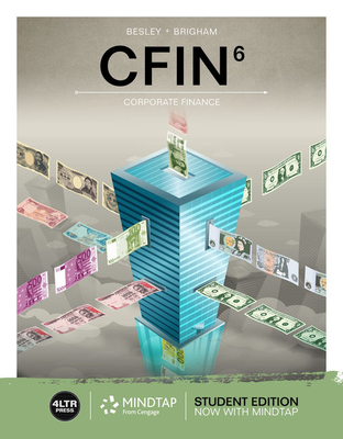 CFIN (Book Only) - Besley, Scott, and Brigham, Eugene F.
