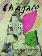 Chagall: The Russian Years, 1907-22
