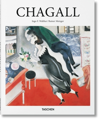 Chagall - Walther, Ingo F., and Metzger, Rainer